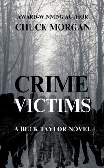 Crime Victims A Buck Taylor Novel