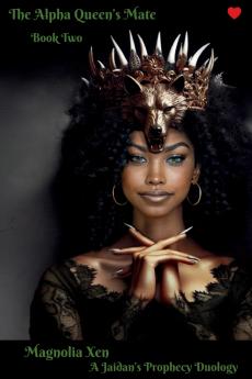 The Alpha Queen's Mate~Book Two