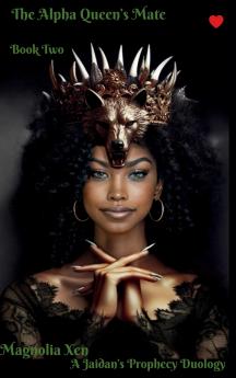 The Alpha Queen's Mate~Book Two