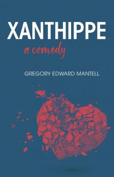 Xanthippe a comedy