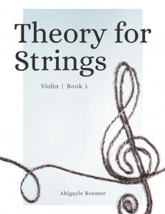 Theory for Strings Violin Book 1