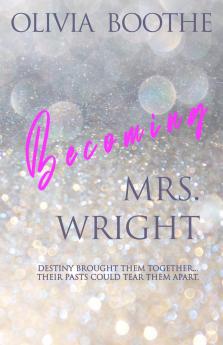 Becoming Mrs. Wright
