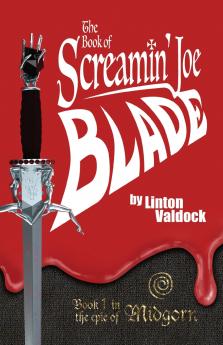 The Book of Screamin' Joe Blade