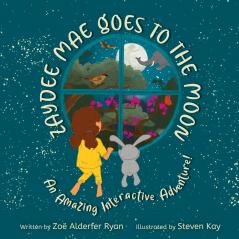 Zaydee Mae Goes To The Moon