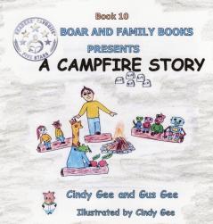A Campfire Story