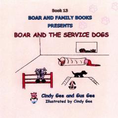 Boar and the Service Dogs