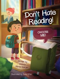 Don't Hate Reading! Choose Me!