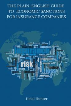 The Plain-English Guide to Economic Sanctions for Insurance Companies