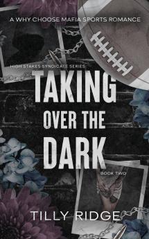 Taking Over the Dark