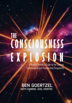 The Consciousness Explosion