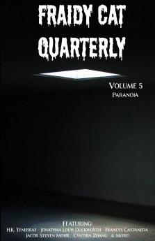 Fraidy Cat Quarterly