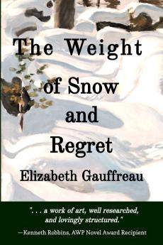 The Weight of Snow and Regret