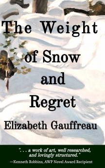 The Weight of Snow and Regret