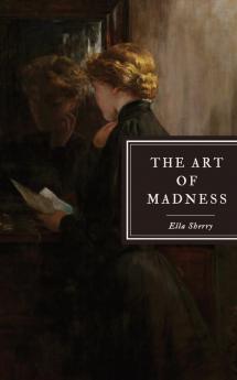 The Art of Madness