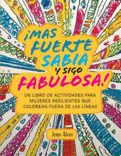 ¡Mas fuerte sabia y sigo fabulosa!