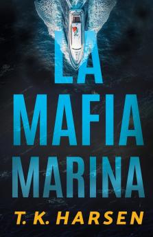 La Mafia Marina