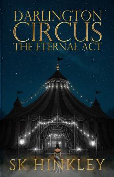 Darlington Circus The Eternal Act