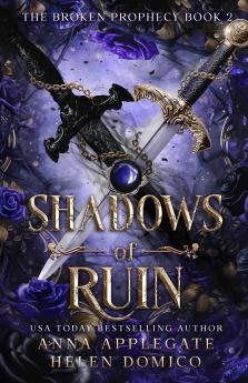 Shadows of Ruin (The Broken Prophecy Book 2)