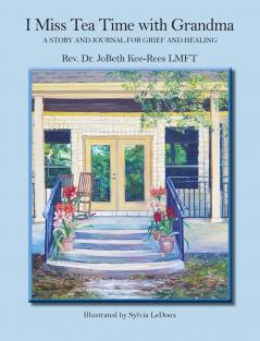 I Miss Tea Time with Grandma