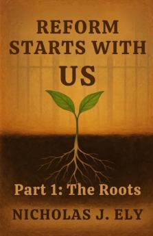 Reform Starts With Us
