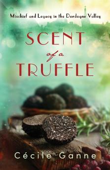 SCENT OF A TRUFFLE