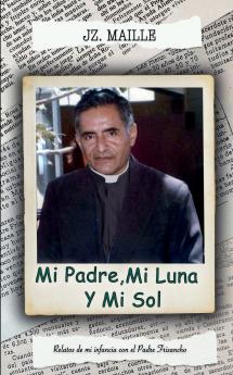 Mi Padre Mi Luna y Mi Sol