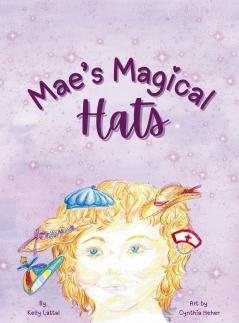 Mae's Magical Hats