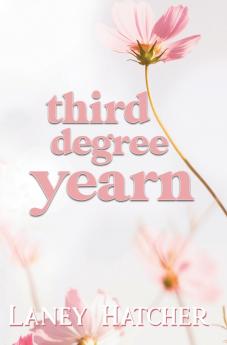 Third Degree Yearn