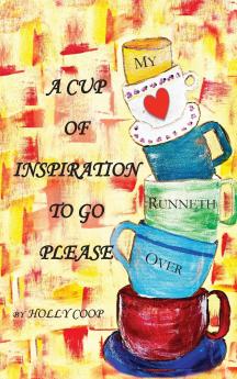 A Cup of Inspiration To Go Please
