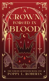 A Crown Forged in Blood