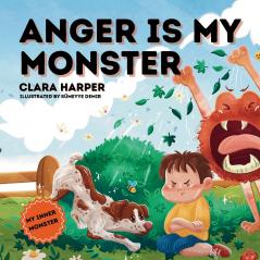Anger Is My Monster