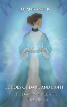 Echoes of Dark and Light