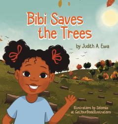 Bibi Saves the Trees