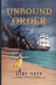 Unbound Order The Unbinding Chronicles Volume II