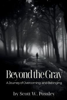 Beyond The Gray