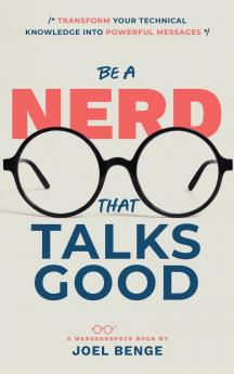 Be A Nerd That Talks Good