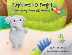 Elephants DO Forget - How Emory Found His Memory