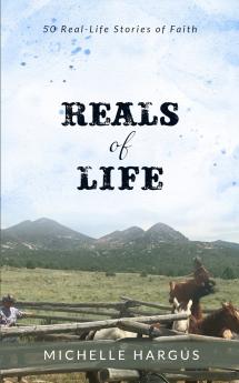 Reals of Life