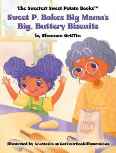 Sweet P. Bakes Big Mama's Big Buttery Biscuits