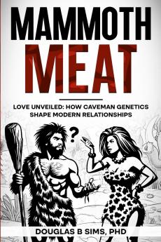 Mammoth Meat - Love Unveiled