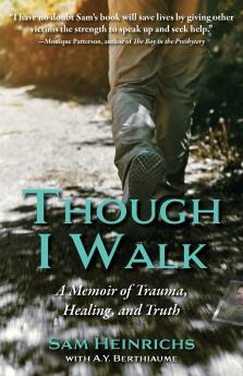 Though I Walk
