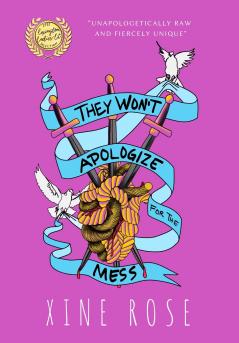 They Won't Apologize for the Mess