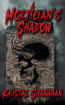 A Mortician's Shadow