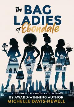 The Bag Ladies of Ebondale