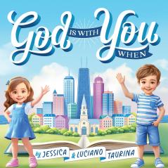 God Is With You When