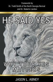 He Said Yes