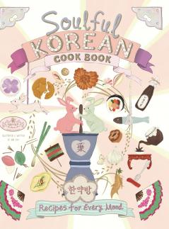 Soulful Korean Cook Book