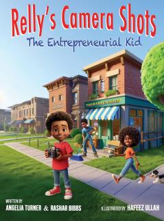 Relly's Camera Shots | The Entrepreneurial Kid