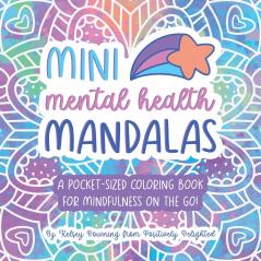 Mini Mental Health Mandalas
