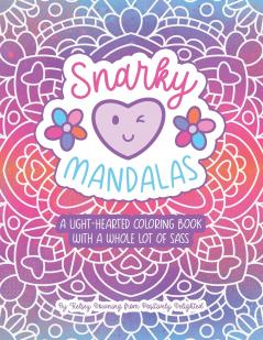 Snarky Mandalas